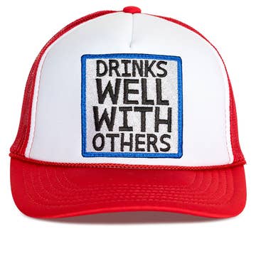 Drinks Well With Others Trucker