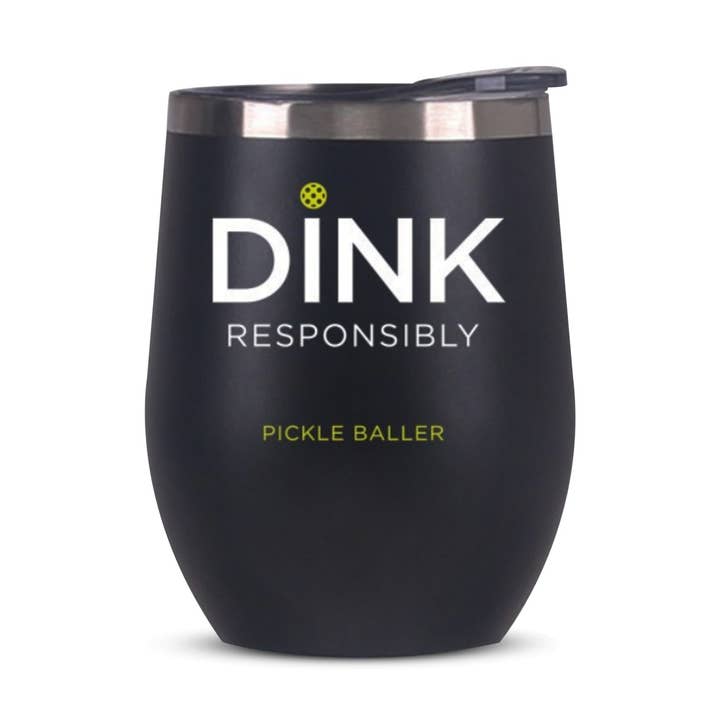 Dink Responsibly Insulated Tumbler